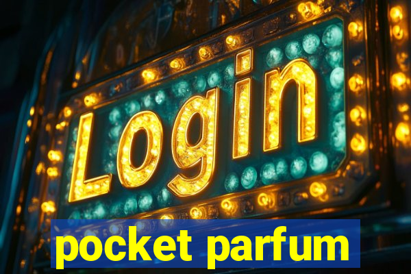 pocket parfum